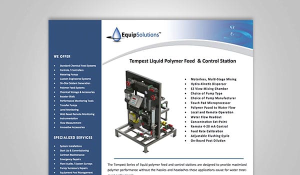 TEMPEST 1.0 Liquid Polymer Feed System