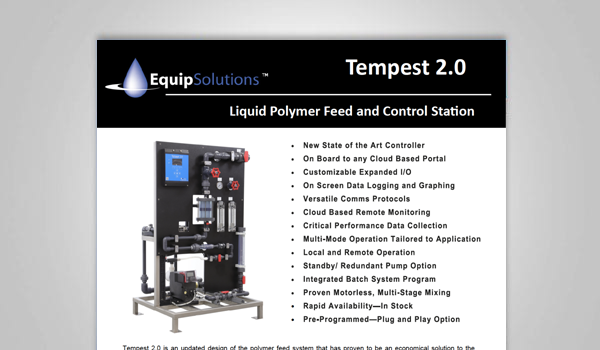 TEMPEST 2.0 Liquid Polymer Feed System